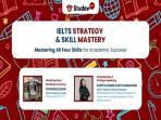 Tembus Skor IELTS Lebih Mudah, Studev Gelar Webinar “IELTS Strategy & Skill Mastery”