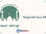 Sejarah-Isra-Miraj-Peristiwa-Penting-Umat-Islam.jpg