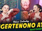 Simak-lirik-lagu-dan-terjemahan-Ngertenono-Ati-yang-dinyanyikan-Niken-Salindry.jpg