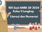 Soal-ANBK-SD-2024-untuk-siswa-kelas-5-beserta-kunci-jawabannya-tghfryju.jpg