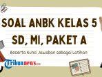 Soal-ANBK-SD-MI-Paket-A-Kelas-5-Materi-Literasi-dan-Numerasi-beserta-kunci-jawaban.jpg