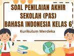 Soal-PAS-Bahasa-Indonesia-Kelas-6-Semester-1-Kurikulum-Merdeka-dan-Kunci-Jawabannya.jpg
