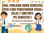 Soal-PAS-IPS-Kelas-7-dan-Kunci-Jawaban-SAS-ASAS-Ilmu-Pengetahuan-Sosial.jpg