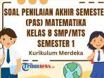 Soal-PAS-Matematika-Kelas-8-Semester-1-Kurikulum-Merdeka-ewr.jpg
