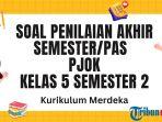 Soal-PAS-PJOK-Kelas-5-Semester-2-Kurikulum-Merdeka.jpg