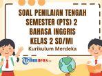 Soal-PTS-Bahasa-Inggris-Kelas-2-Semester-2-Kurikulum-Merdeka.jpg