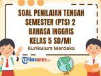 Soal-PTS-Bahasa-Inggris-Kelas-5-smt-2.jpg