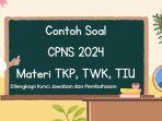 Soal-TKP-TWK-TIU-CPNS-2024-Gratis-sebagai-Bahan-Latihan-di-Rumah.jpg