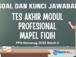 50 Soal Tes Akhir Modul Profesional dan Kunci Jawaban TAM, PPG Fiqih Kemenag 2025