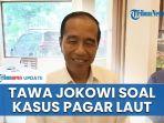 Tawa-Jokowi-soal-Sertifikat-HGB-Pagar-Laut-Tangerang-yang-Terbit-di-Eranya.jpg