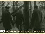 Video-lagu-Somewhere-Only-We-Know-Keane-3e22.jpg