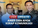 VIDEO Anies-Ahok Intens Komunikasi: PDIP Akan Umumkan Jagoannya di Pilkada Jakarta pada Pekan Depan