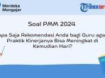 apa-saja-rekomendasi-anda-bagi-guru-agar-praktik-kinerjanya-bisa-meningkat-di-kemudian-hari.jpg