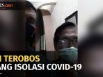 asn-terobos-ruang-isolasi-covid-19.jpg