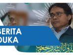 bahtiar-effendy-meninggal-dunia-tepat-sebulan-kelahiran-cucu-ketiganya.jpg