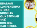bantuan-pendidikan-masuk-sekolah-bpms-2023.jpg
