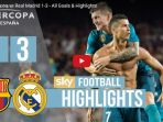 barcelona-1-vs-3-real-madrid-lihat-video-cuplikan-gol-dan-drama-pertandingannya_20170814_074827.jpg