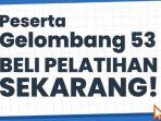 batas-akhir-beli-pelatihan-pertama-peserta-gelombang-53.jpg