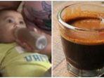 bayi-14-bulan-minum-kopi-setiap-hari-karena-orangtua-tak-mampu.jpg