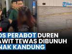bos-perabot-di-duren-sawit-dibunuh-anak-kandung.jpg