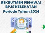 bpjs-kesehatan-buka-lowongan-kerja-karyawan-kontrak.jpg