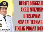 bupati-bengkalis-amril-mukminin-ditetapkan-tersangka-koru.jpg