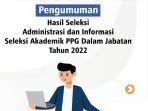 cara-cek-hasil-seleksi-administrasi-ppg-dalam-jabatan-tahun-2022-akses-ppgkemdikbudgoid.jpg