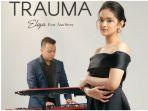 chord-gitar-dan-lirik-lagu-trauma.jpg