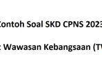 contoh-30-soal-twk-skd-cpns-2023-dan-kunci-jawaban.jpg