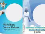 20 Link Twibbon Hari Kenaikan Yesus Kristus 2024, Simak Cara Buat dan Bagikan ke Media Sosial