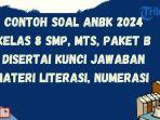 contoh-soal-anbk-2024-kelas-8-smp-mts-materi-literasi-numerasi-disertai-kunci-jawaban.jpg