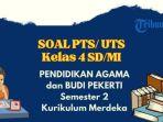 contoh-soal-pendidikan-agama-dan-budi-pekerti-bp-kelas-4-sdmi-semester-2-kurikulum-merdeka.jpg