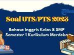 contoh-soal-uas-pas-bahasa-indonesia-kelas-8-smp-semester-1-kurikulum-merdeka.jpg