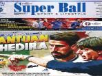 cover-harian-super-ball_20160702_080345.jpg