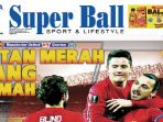 cover-harian-super-ball_20170404_082412.jpg