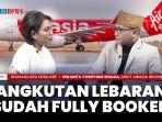 VIDEO Mudik Lebaran, CEO Indonesia AirAsia: Pilot Kami Periksa Sampai Kondisi Psikologis