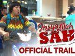 film-insyallah-sah-2-tayang-di-trans-7-rabu-27-mei-2020.jpg
