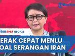 full-menlu-retno-beberkan-perintah-jokowi-soal-serangan-iran-ke-israel-111.jpg