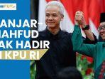 ganjar-mahfud-md-tak-hadiri-penetapan-prabowo-gibran-pesiden-wapres-di-kpu.jpg