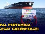 greenpeace-adang-kapal-ruais-minyak.jpg