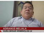 guru-besar-kriminolog-ui-adrianus-meliala-bicara-soal-rekonstruksi-kasus-pembunuhan-brigadir-j.jpg