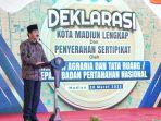Menteri ATR/BPN Deklarasikan Madiun Jadi Kota Lengkap: Jamin Mafia Tanah Sudah Tidak Ada  