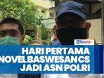 hari-ini-novel-baswedan-cs-mulai-bekerja-sebagai-asn-polri.jpg