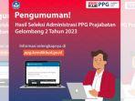 hasil-seleksi-administrasi-ppg-prajabtan-2023-gelombang-2-ewr.jpg