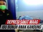ibu-bunuh-dua-anak-kandung_20180716_092949.jpg