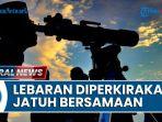 idul-fitri-diperkirakan-jatuh-bersamaan-10-april-2024-kemenag-tetap-melakukan-sidang-isbat.jpg