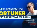 infografis-fakta-fakta-pengemudi-fortuner-sombong-motif-pakai-pelat-tni-palsu-terungkap-222.jpg