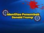 infografis-identitas-penembak-donald-trump-900.jpg