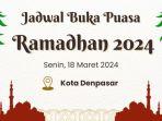 jadwal-buka-puasa-di-denpasar-hari-ini-senin-3.jpg