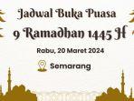 jadwal-buka-puasa-ramadhan-di-semarang-hari-ini-rabu-20-maret-2024-atau-9-ramadhan-1445-h.jpg